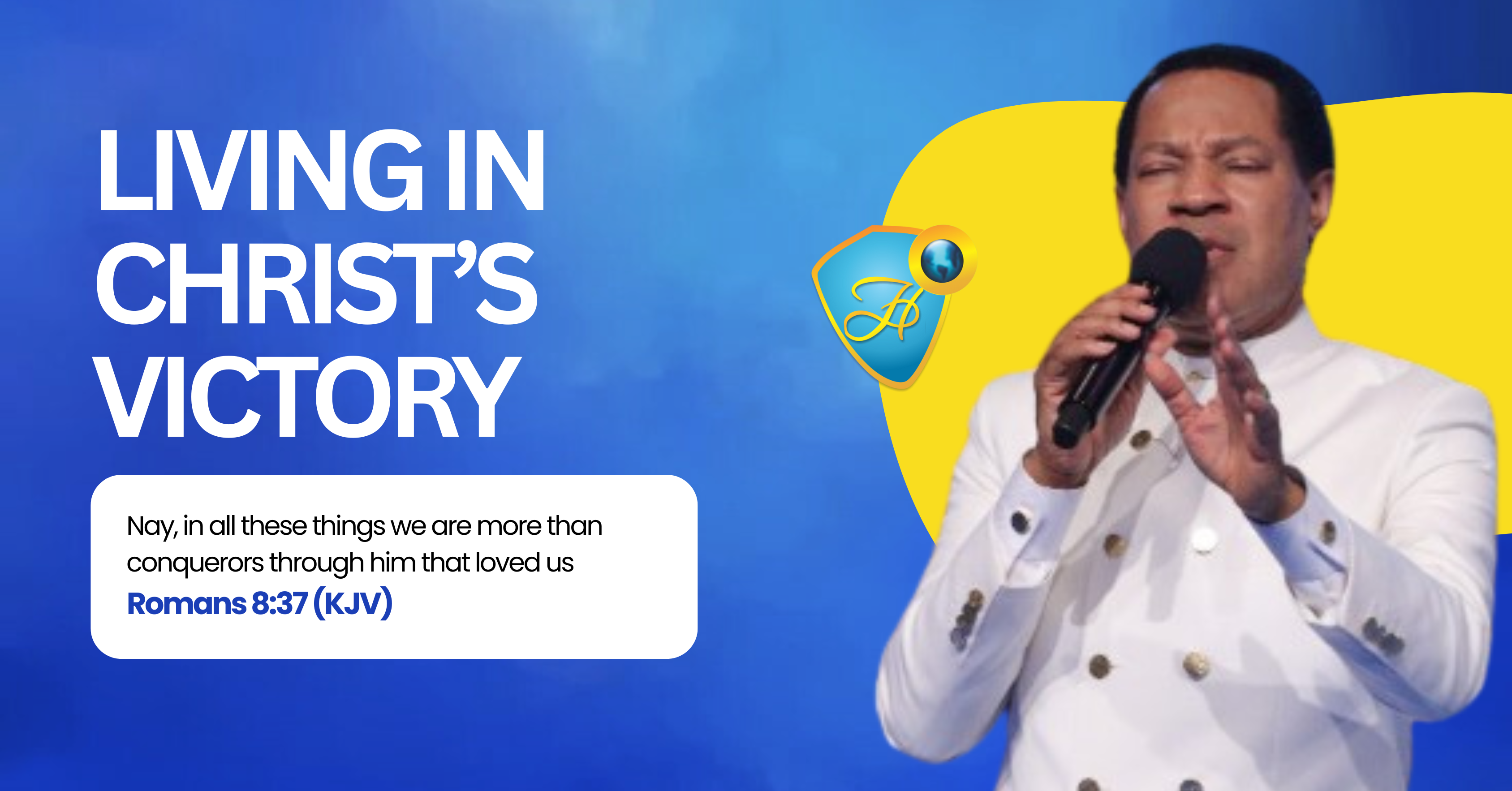 LIVING IN CHRIST’S VICTORY