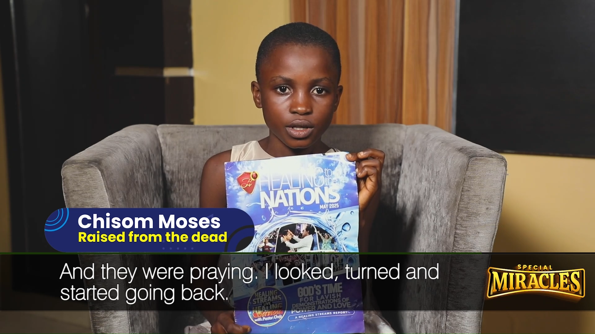 Special Miracles Chisom Moses raised from the dead