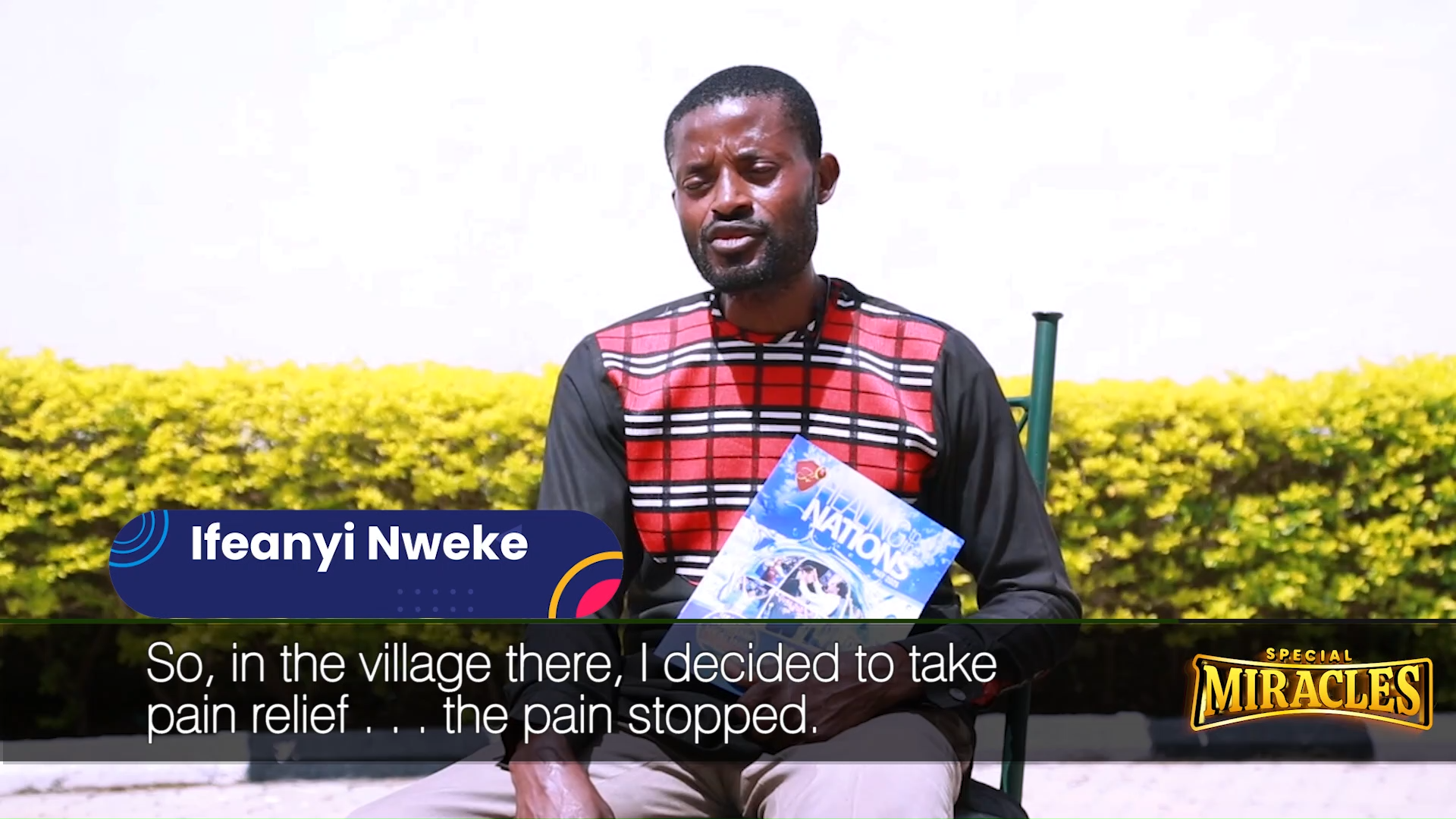 Special Miracles Ifeanyi Nweke Healed of Leg ucer