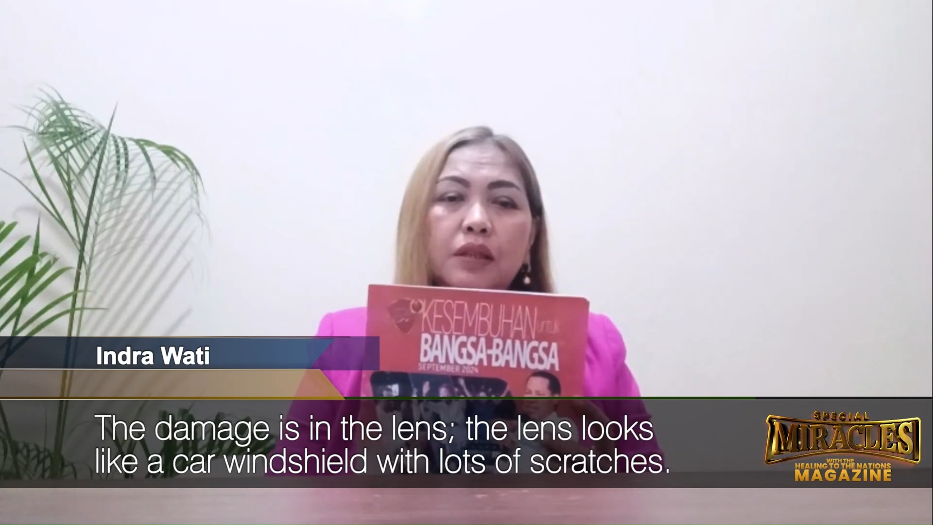 Indra Wati Healed of partial blindness