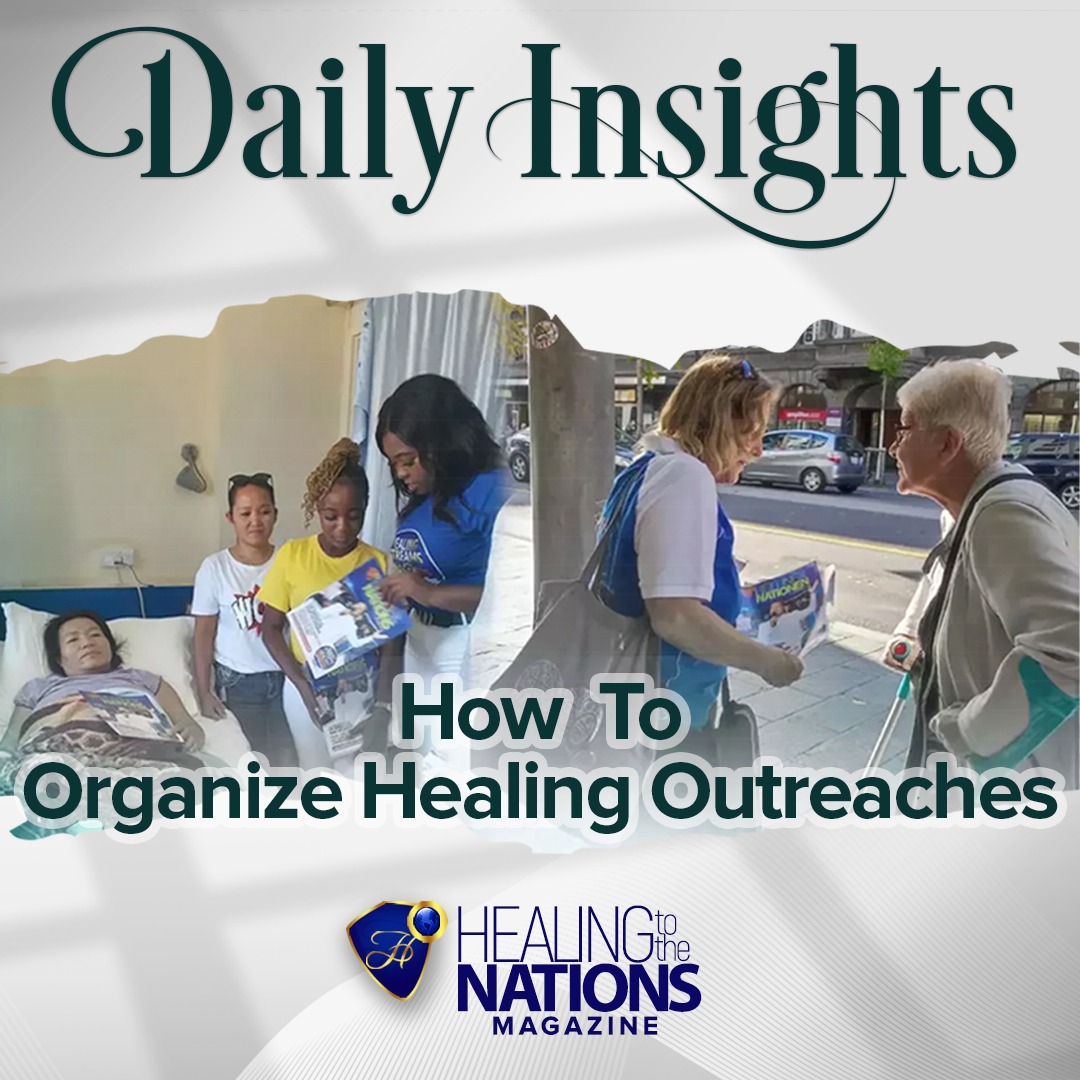 HOW TO ORGANIZE HEALING OUTREACHES 