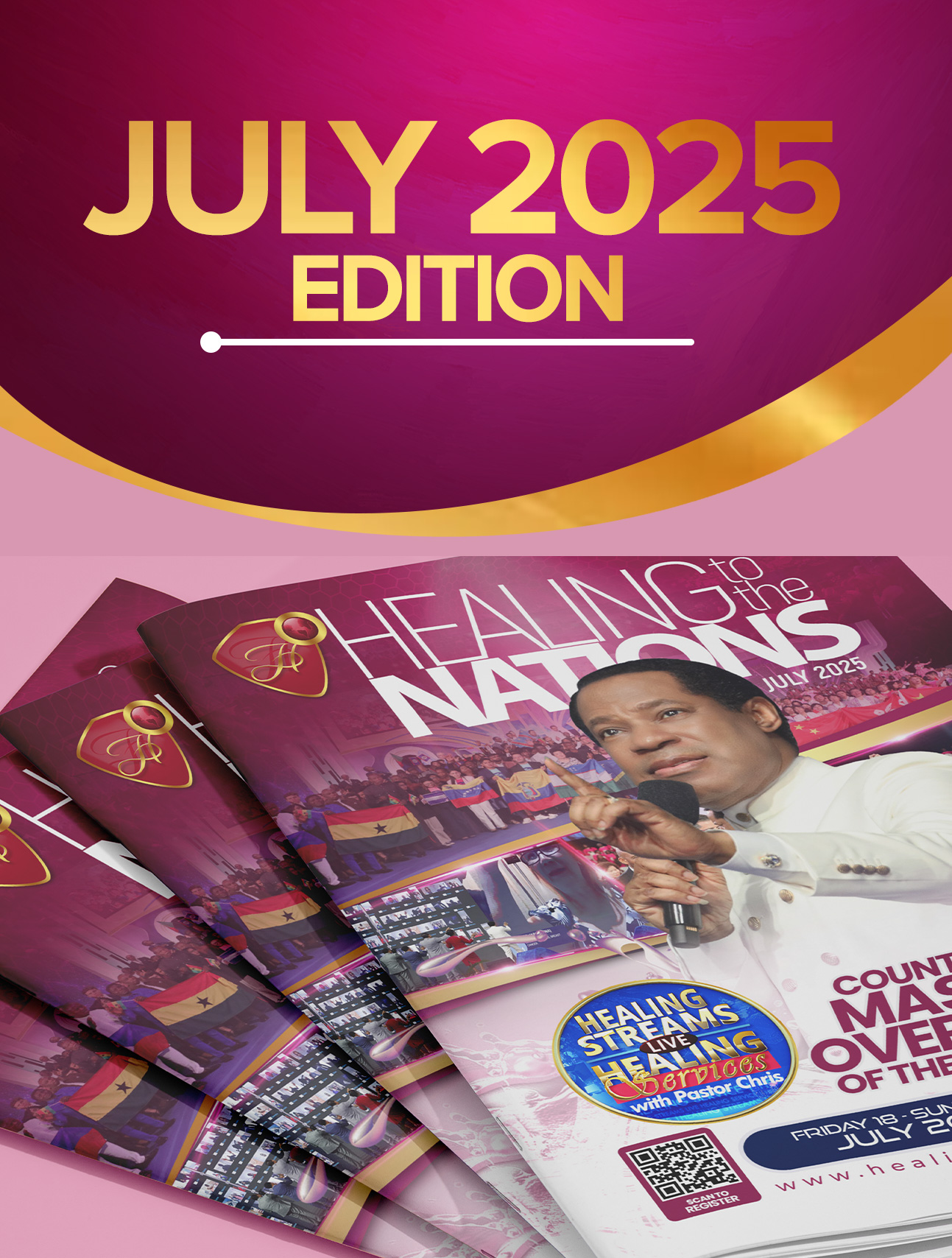 HEALING TO THE NATIONS MAGAZINE (READ ONLY) - JULY 2025