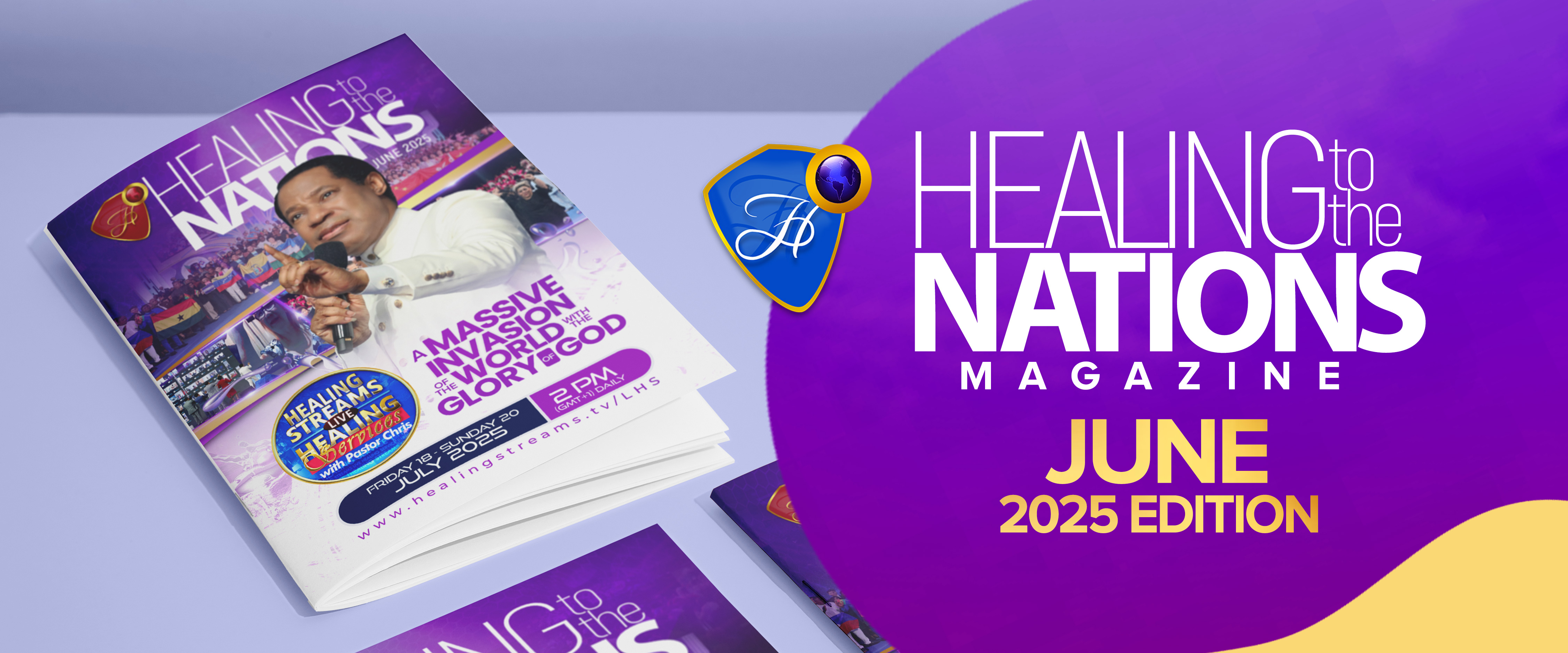 HEALING TO THE NATIONS MAGAZINE - JUNE 2025