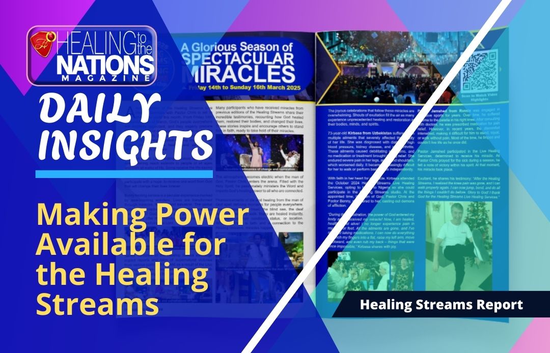 Making Power Available For The Healing Streams