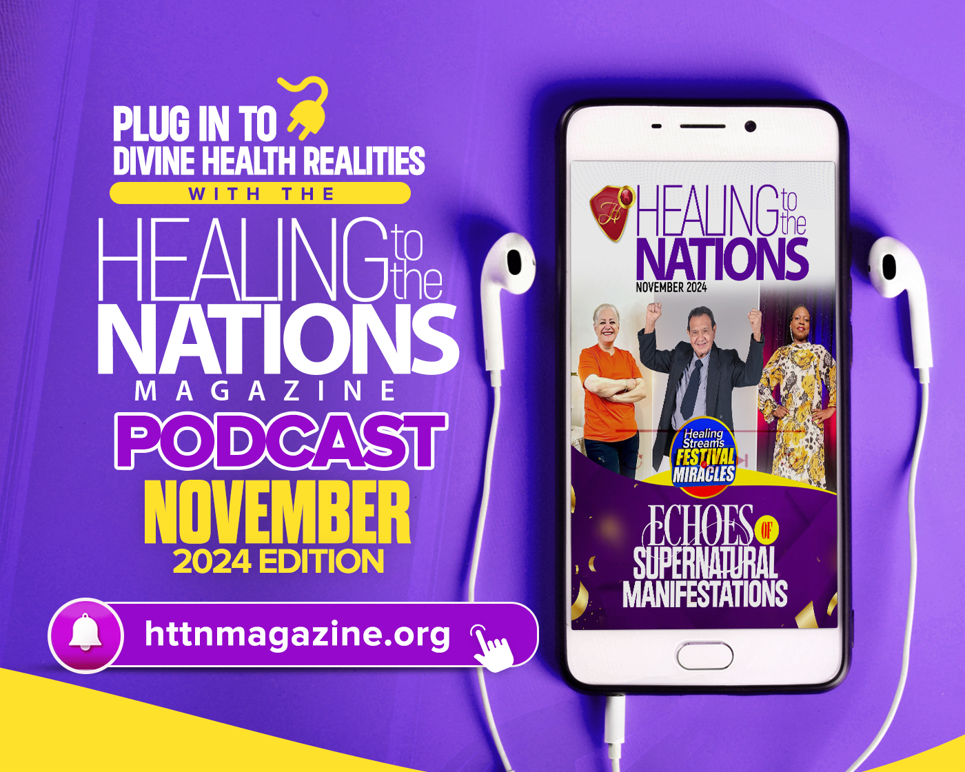 NOVEMBER 2024 HEALING TO THE NATIONS MAGAZINE