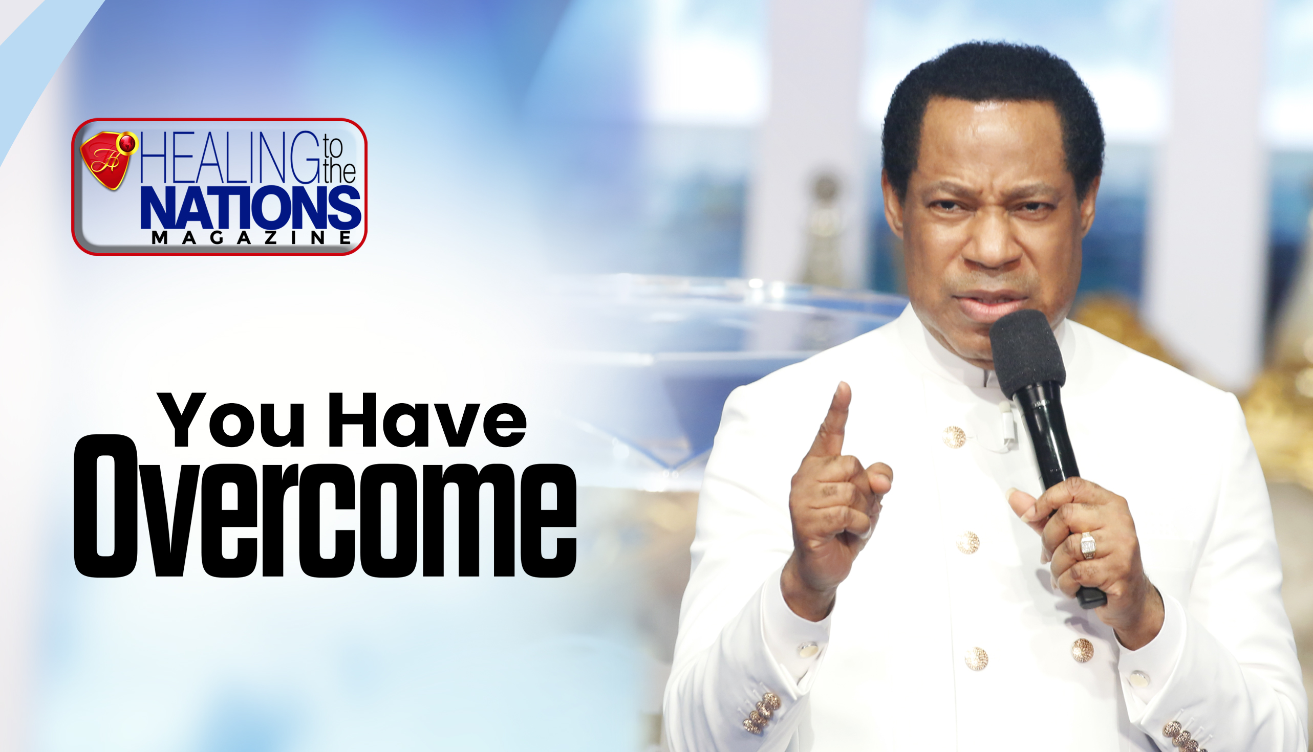 YOU HAVE OVERCOME