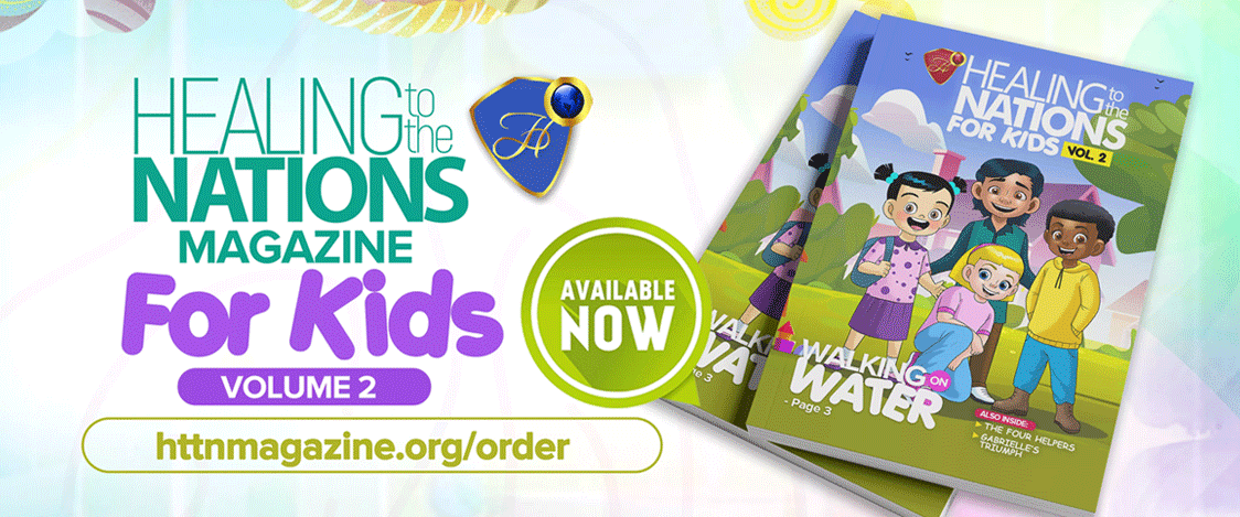 Healing to the Nations Magazine for Kids