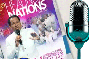 Healing to the Nations Magazine Podcast - June 2024