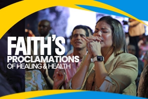 Faith's Proclamations of healing and health