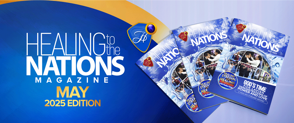 Healing to the Nations Magazine - May 2025