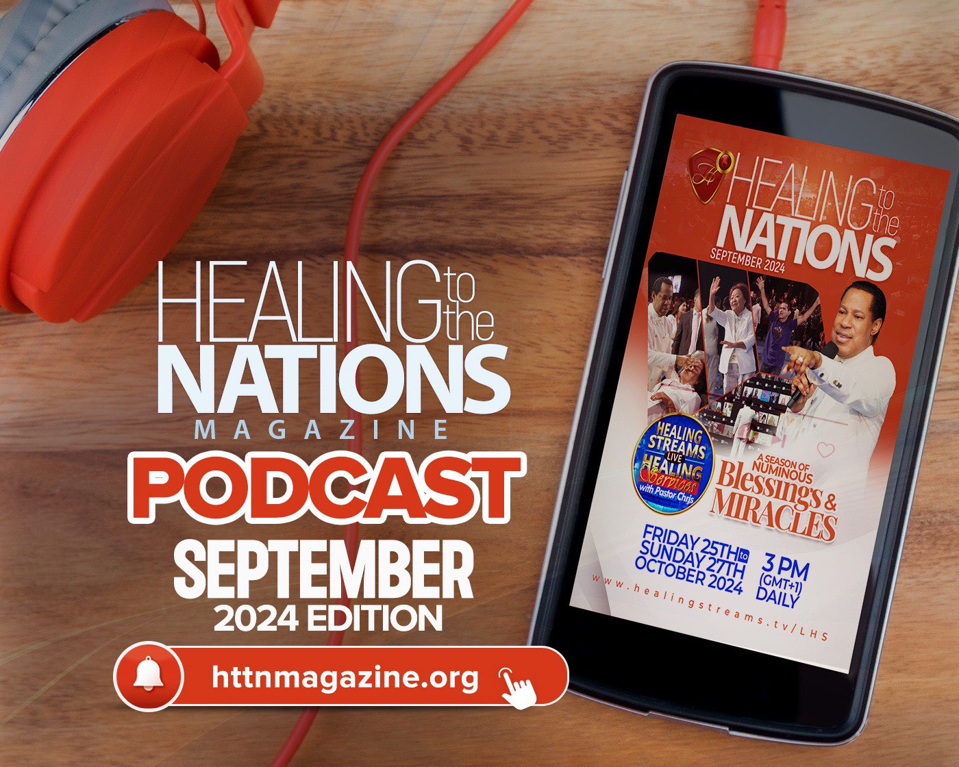 SEPTEMBER HEALING TO THE NATIONS MAGAZINE